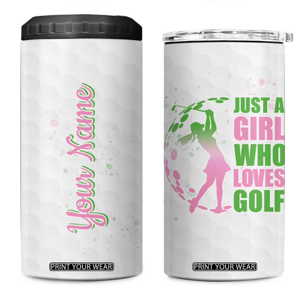 Personalized Golf Player 4 in 1 Can Cooler Tumbler Custom Name Just A Girl Who Loves Golf TB09 One Size: 16 oz White Print Your Wear