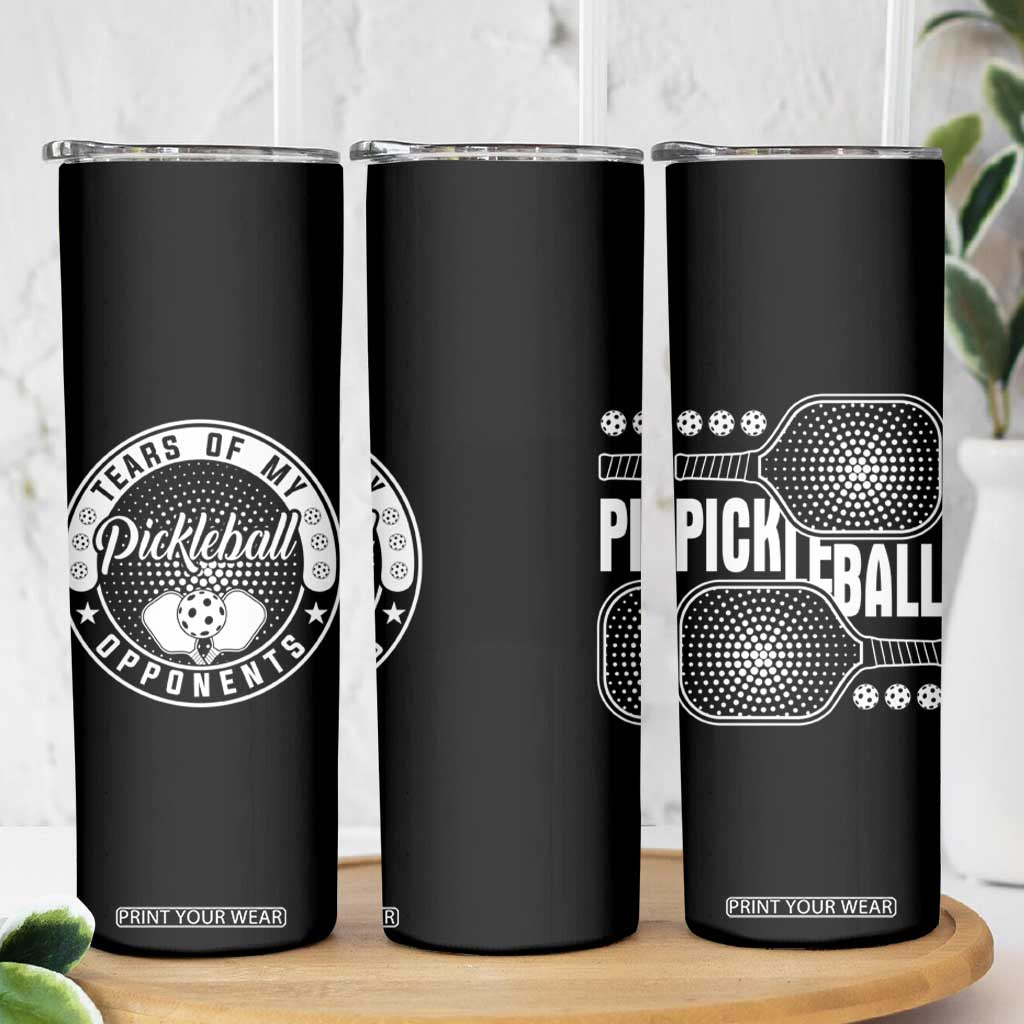 Funny Pickleball Player Skinny Tumbler Tears of My Pickleball Opponents TB09 Print Your Wear