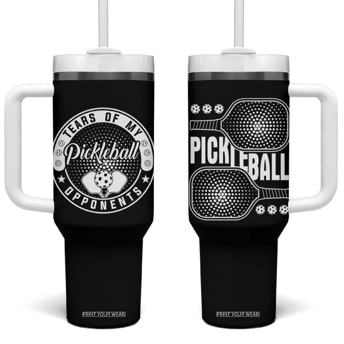 Funny Pickleball Player Tumbler With Handle Tears of My Pickleball Opponents TB09 One Size: 40 oz Black Print Your Wear