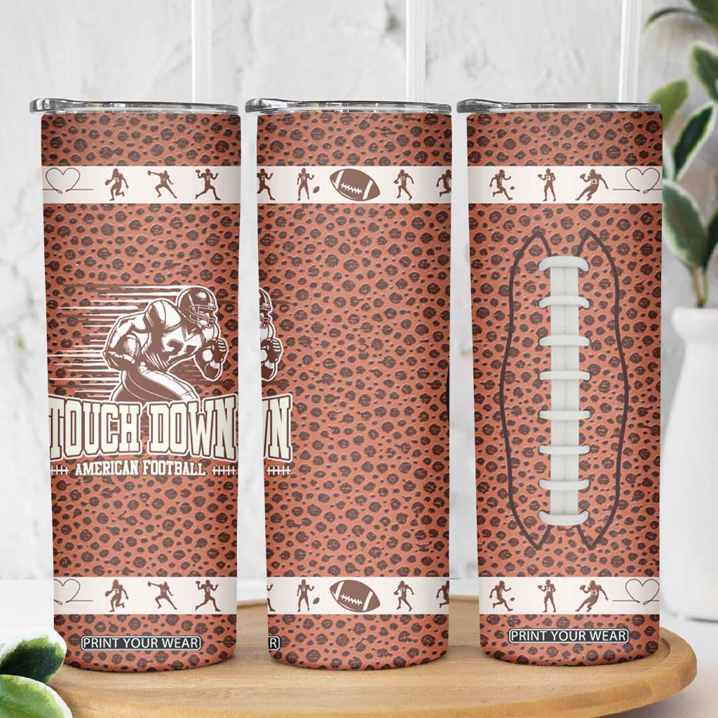 Gifts for Football Lover Skinny Tumbler Touch Down American Football TB09 Print Your Wear