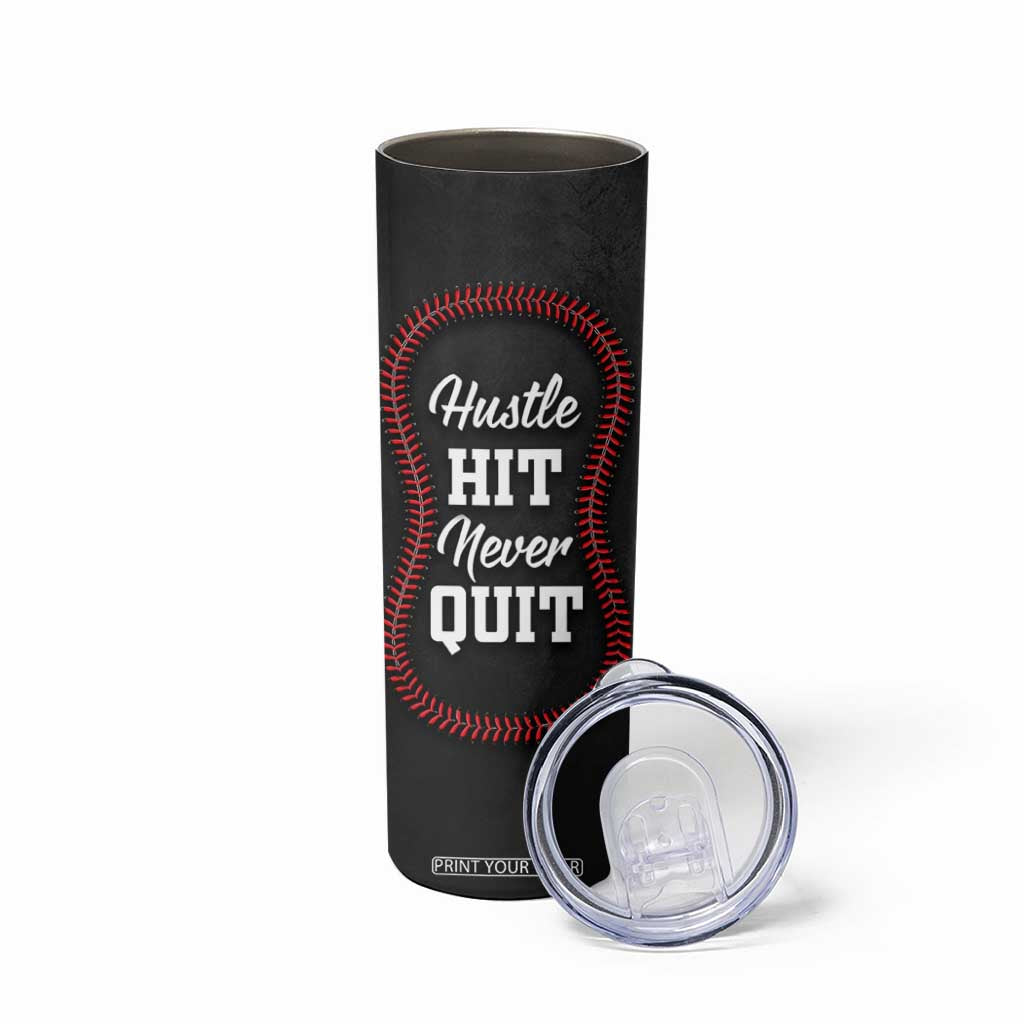 Gifts for Baseball Lover Skinny Tumbler Hustle Hit Never Quit TB09 Print Your Wear
