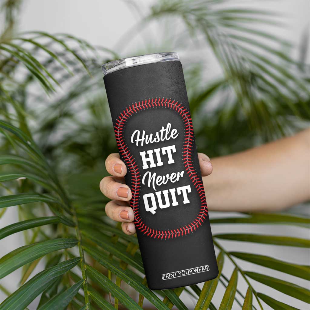 Gifts for Baseball Lover Skinny Tumbler Hustle Hit Never Quit TB09 Print Your Wear