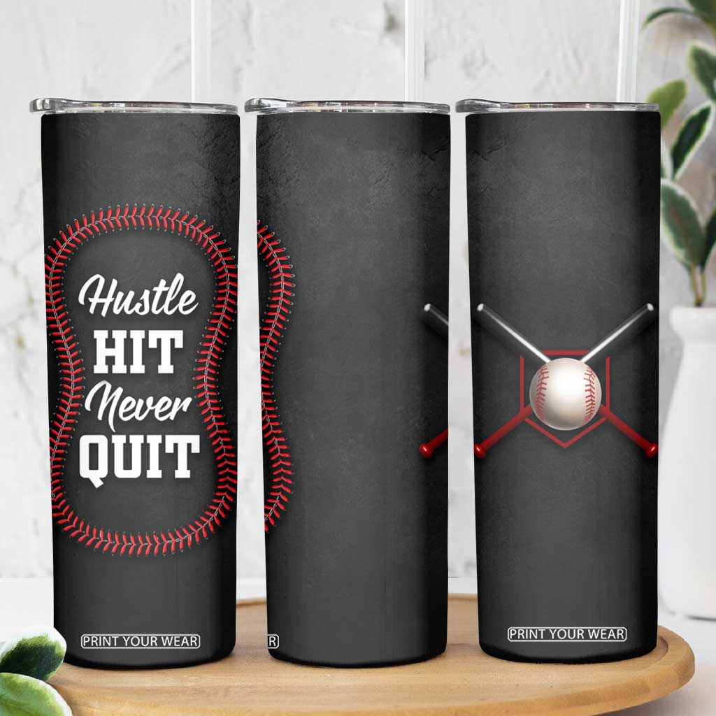 Gifts for Baseball Lover Skinny Tumbler Hustle Hit Never Quit TB09 Print Your Wear