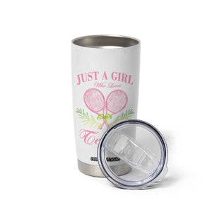 Personalized Tennis Player Tumbler Cup Custom Name Just A Girl Who Loves Tennis TB09 Print Your Wear