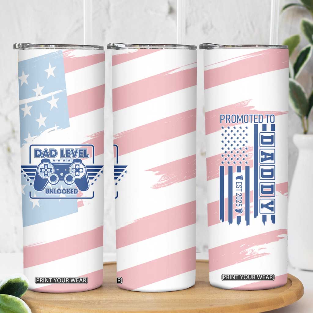 Gifts For New Dad Skinny Tumbler Promoted To Dad Est 2025 Dad Level Unlocked TB09 Print Your Wear