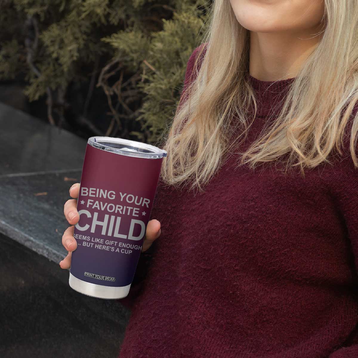 Gifts For Dad Tumbler Cup No.1 Dad Being Your Favorite Child Seems Like Gift Enough TB09 Print Your Wear