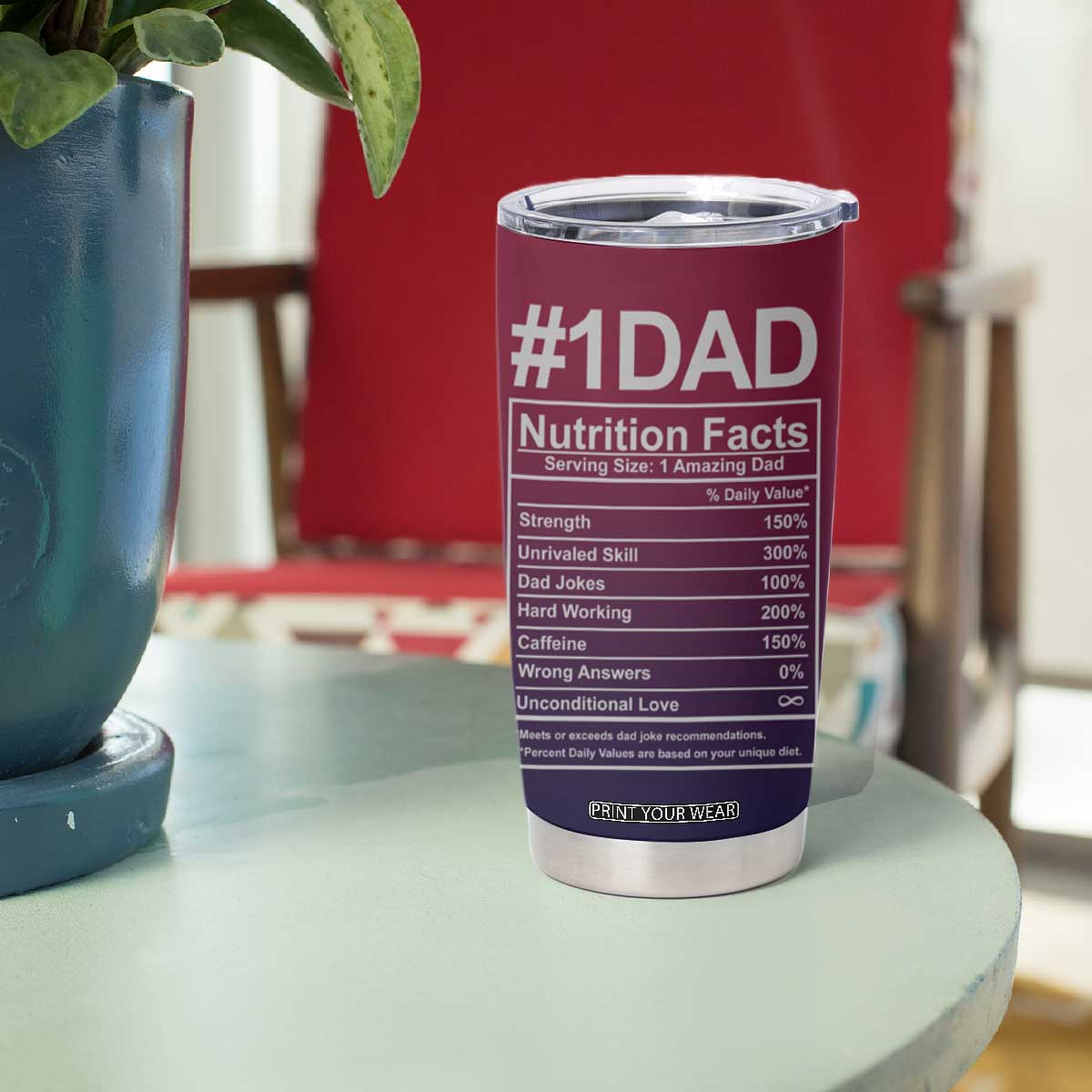 Gifts For Dad Tumbler Cup No.1 Dad Being Your Favorite Child Seems Like Gift Enough TB09 Print Your Wear