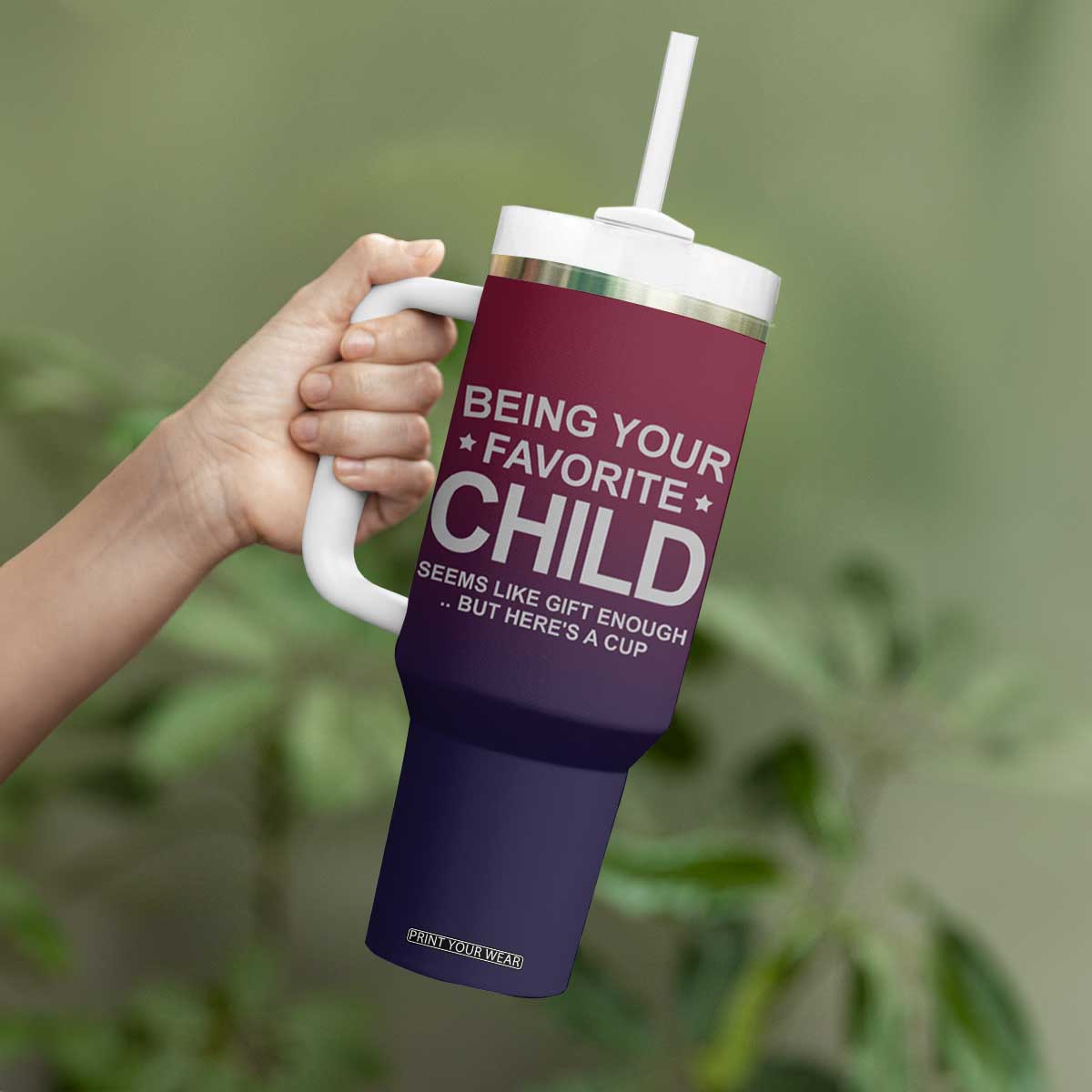 Gifts For Dad Tumbler With Handle No.1 Dad Being Your Favorite Child Seems Like Gift Enough TB09 Print Your Wear