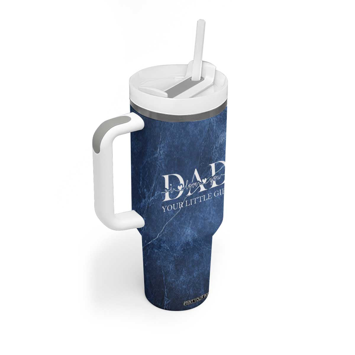 Gifts From Daughter For Dad Tumbler With Handle I Love You Dad Your Little Girl TB09 Print Your Wear