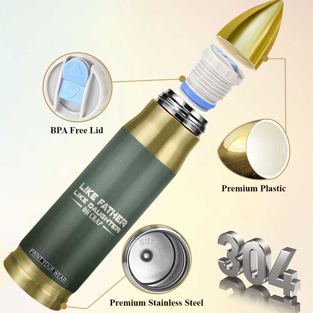 Funny Gifts For Dad Bullet Tumbler Like Father Like Daughter Oh Crap TB09 Print Your Wear