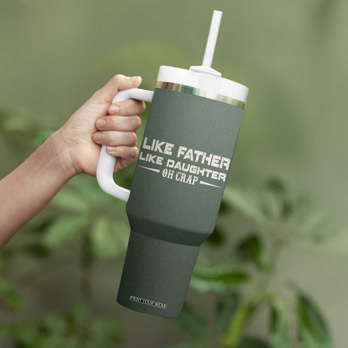 Funny Gifts For Dad Tumbler With Handle Like Father Like Daughter Oh Crap TB09 Print Your Wear