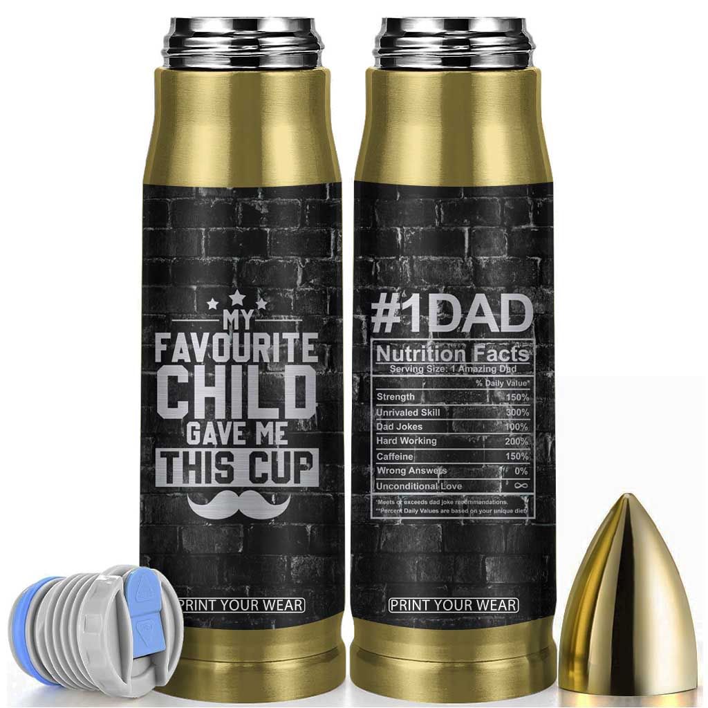 Funny Gifts For Dad Bullet Tumbler My Favorite Child Gave Me This Cup TB09 Black Wall Print Your Wear