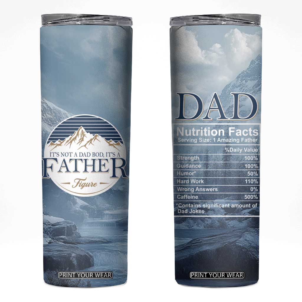 Gifts For Dad Skinny Tumbler It's Not A Dad Bod It's A Father Figure TB09 Nature Print Your Wear