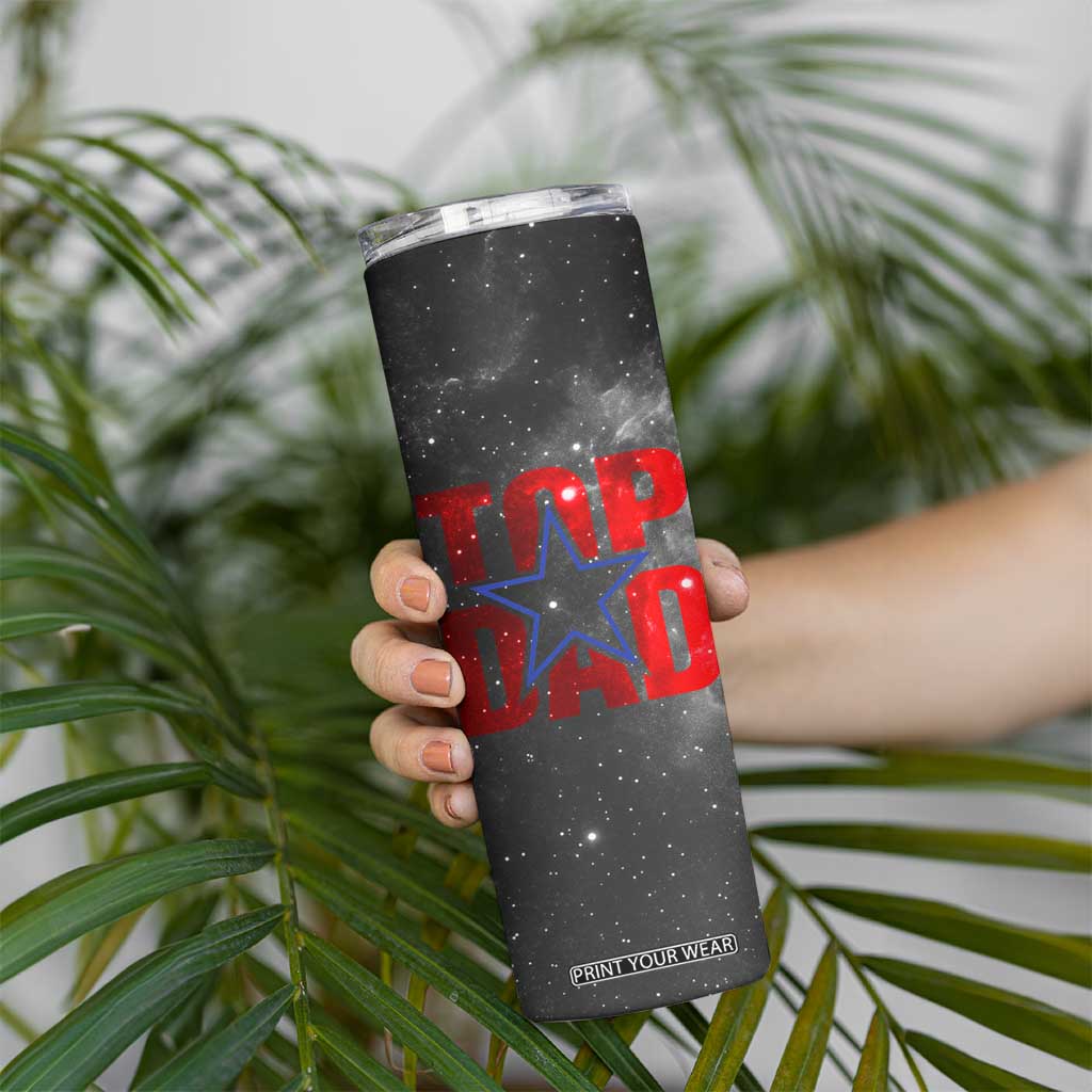 Top Dad Skinny Tumbler American Patriotic Gifts For Dad TB09 Print Your Wear