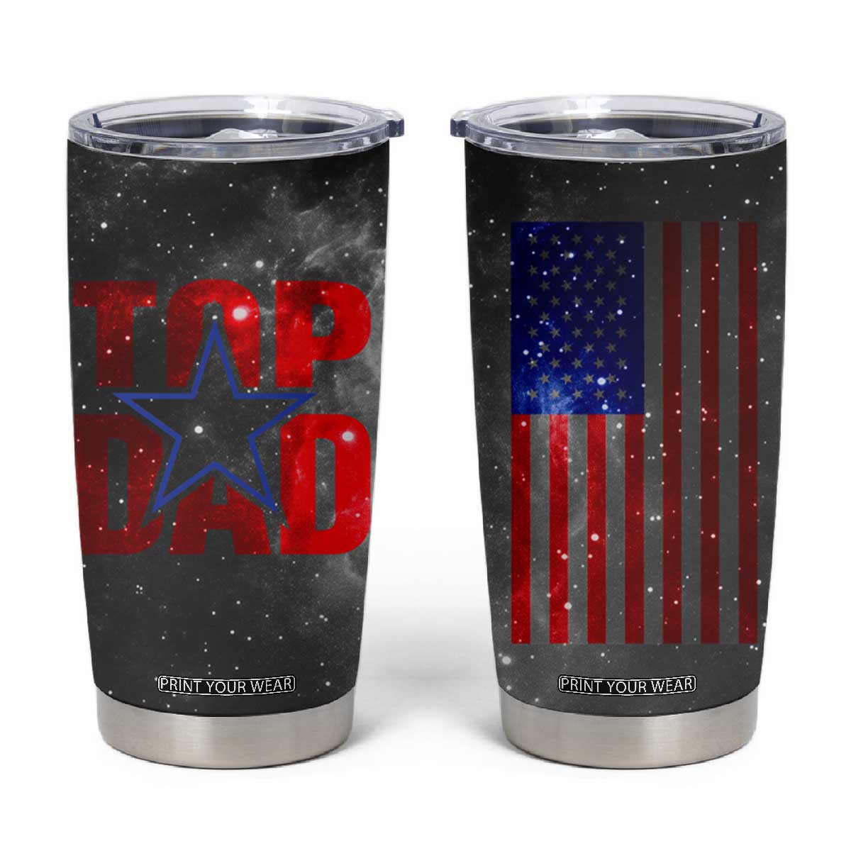 Top Dad Tumbler Cup American Patriotic Gifts For Dad TB09 Galaxy Print Your Wear