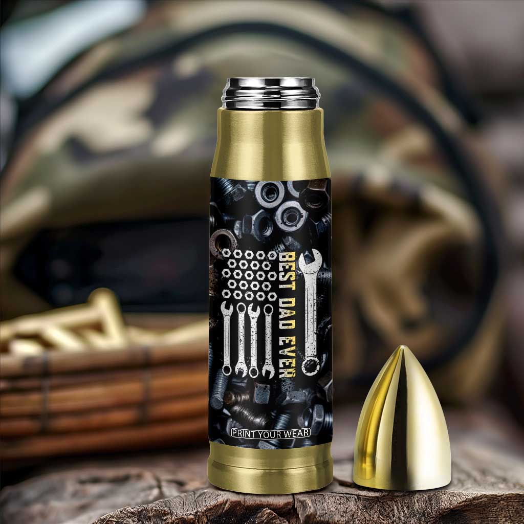 Best Dad Ever Bullet Tumbler If Dad Can't Fix It Funny Gifts For Dad TB09 Print Your Wear