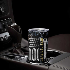 Best Dad Ever Tumbler Cup If Dad Can't Fix It Funny Gifts For Dad TB09 Print Your Wear