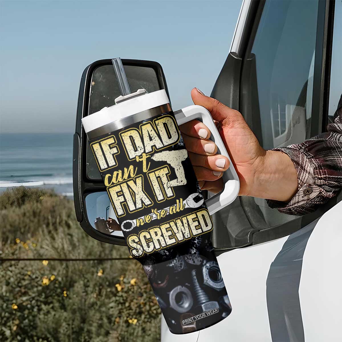 Best Dad Ever Tumbler With Handle If Dad Can't Fix It Funny Gifts For Dad TB09 Print Your Wear