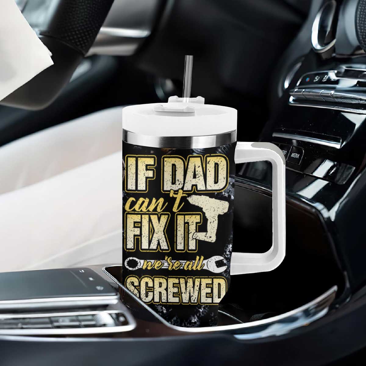 Best Dad Ever Tumbler With Handle If Dad Can't Fix It Funny Gifts For Dad TB09 Print Your Wear