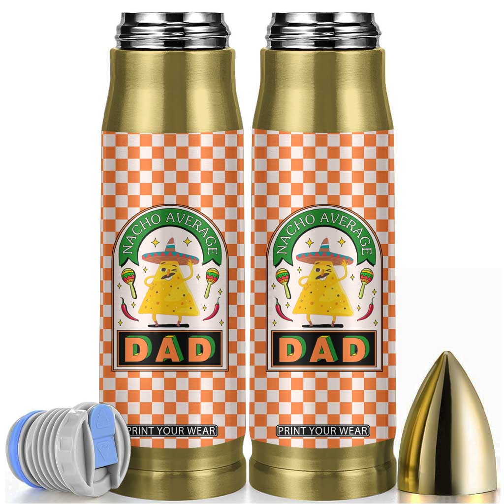 Best Dad Ever Bullet Tumbler Nacho Average Dad Spanish Funny Gifts For Dad TB09 Checkerboard Print Your Wear