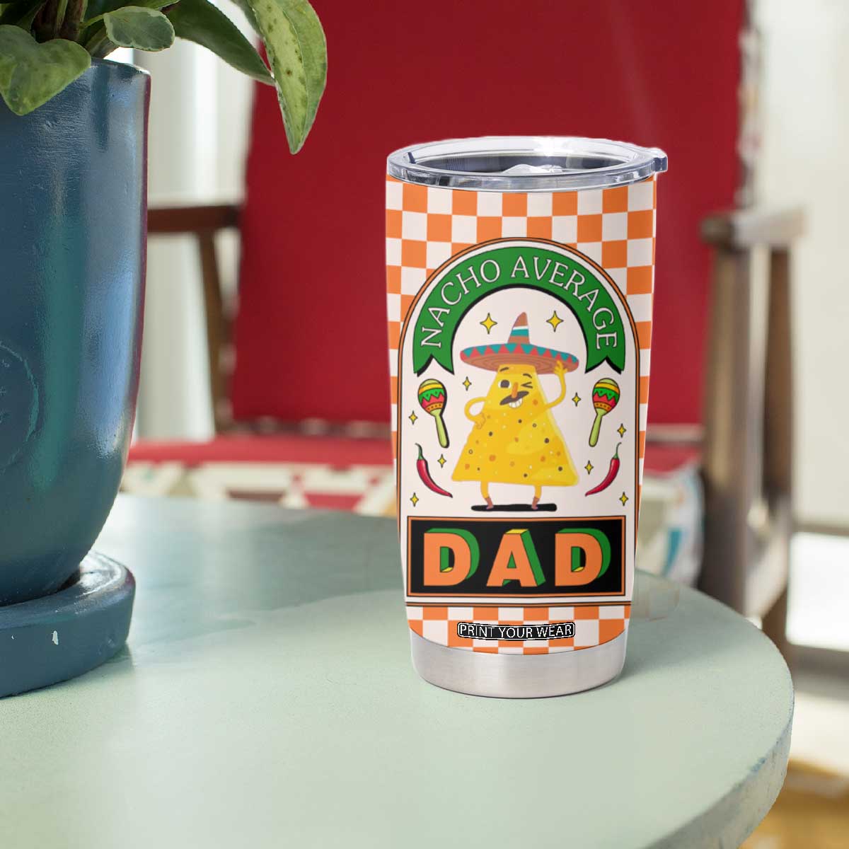Best Dad Ever Tumbler Cup Nacho Average Dad Spanish Funny Gifts For Dad TB09 Print Your Wear
