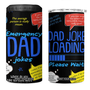 Funny Gifts For Dad 4 in 1 Can Cooler Tumbler Emergency Dad Jokes TB09 One Size: 16 oz Black Print Your Wear