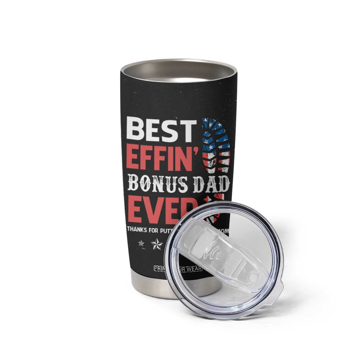 Gifts For Bonus Dad Tumbler Cup Best Effin' Bonus Dad Ever Thank You Step Dad TB09 Print Your Wear