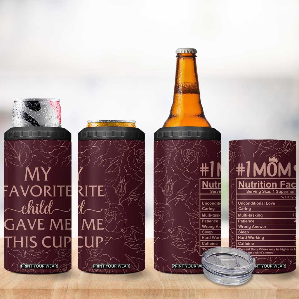 Gifts For Mom 4 in 1 Can Cooler Tumbler My Favorite Child Gave Me This Cup TB09 Print Your Wear