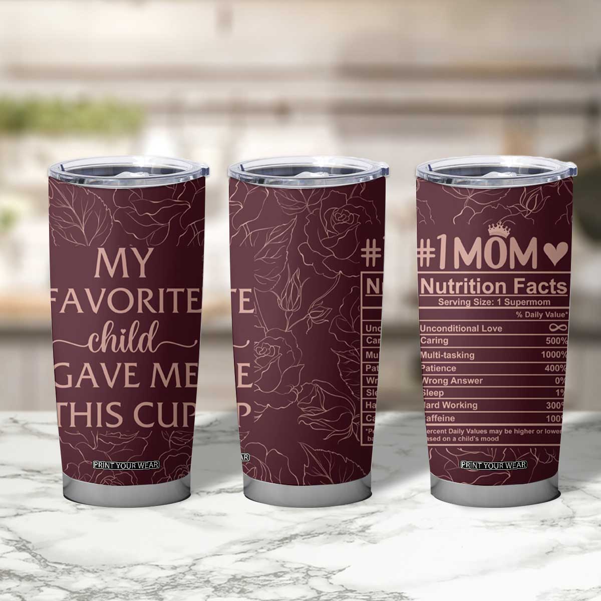 Gifts For Mom Tumbler Cup My Favorite Child Gave Me This Cup TB09 Print Your Wear