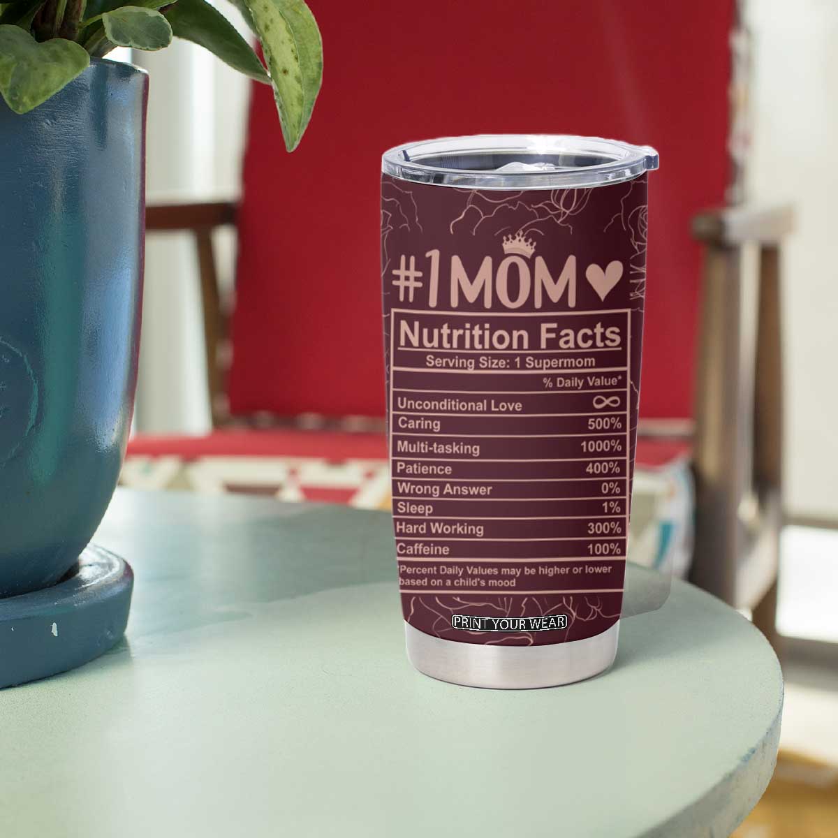 Gifts For Mom Tumbler Cup My Favorite Child Gave Me This Cup TB09 Print Your Wear