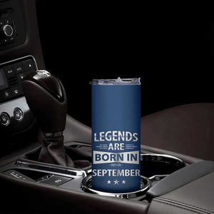 Funny Birthday Gifts For Men Skinny Tumbler Legends Are Born In September TB09 Print Your Wear