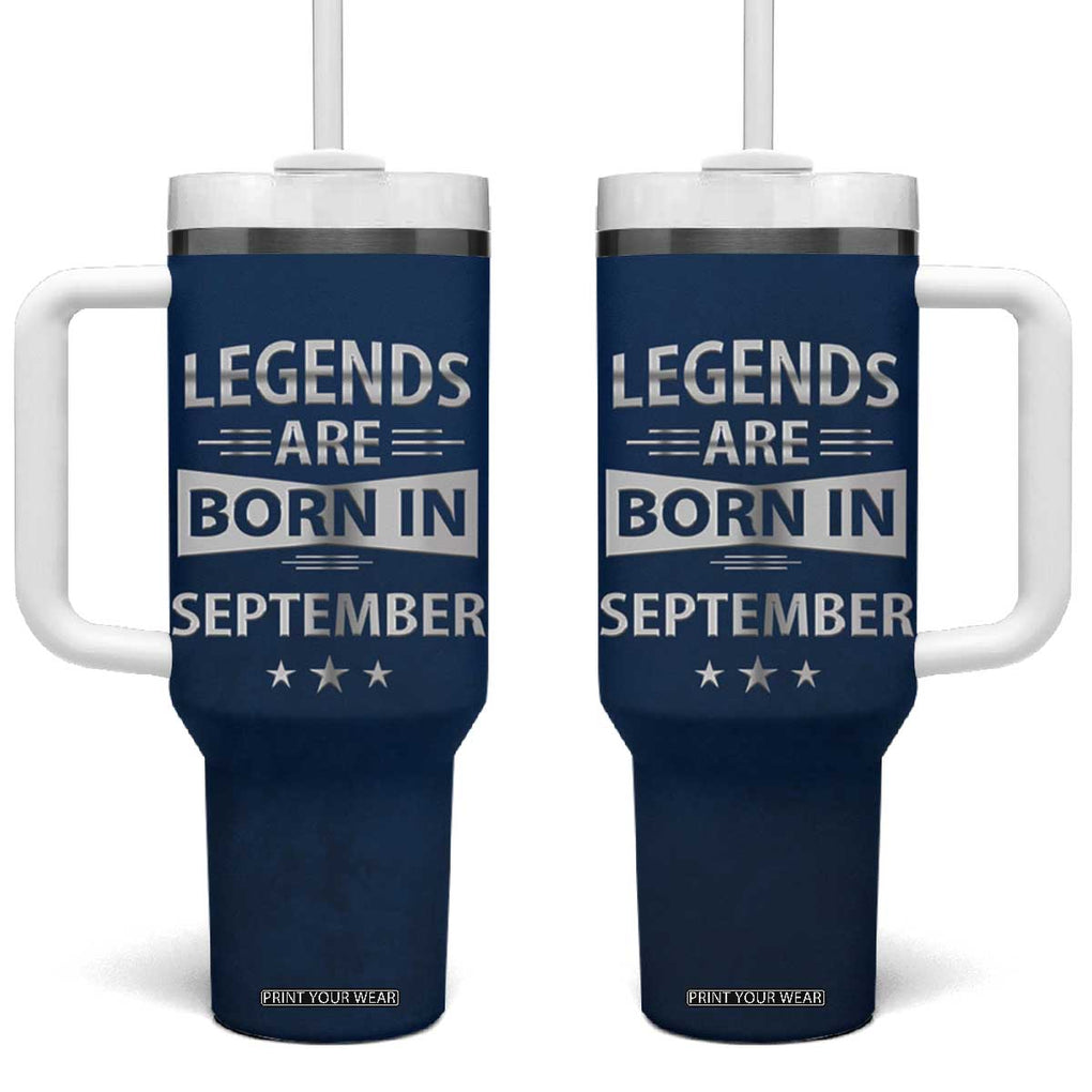 Funny Birthday Gifts For Men Tumbler With Handle Legends Are Born In September TB09 One Size: 40 oz Navy Print Your Wear