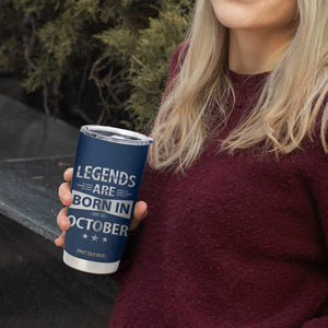 Funny Birthday Gifts For Men Tumbler Cup Legends Are Born In October TB09 Print Your Wear
