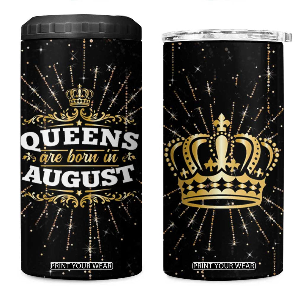 Birthday Gifts For Women 4 in 1 Can Cooler Tumbler Queens Are Born In August TB09 One Size: 16 oz Black Print Your Wear