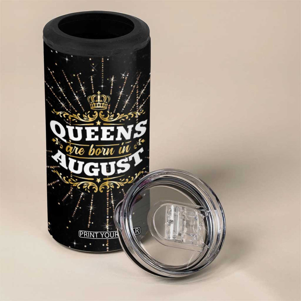 Birthday Gifts For Women 4 in 1 Can Cooler Tumbler Queens Are Born In August TB09 Print Your Wear