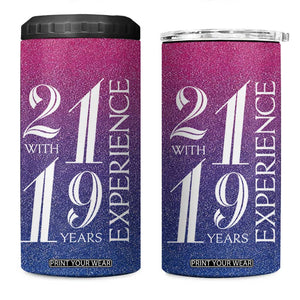 Funny Birthday Gifts 4 in 1 Can Cooler Tumbler 21 With 19 Years Experience TB09 One Size: 16 oz Gradient Print Your Wear