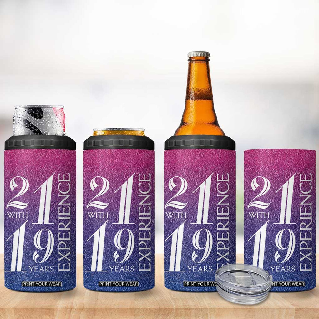 Funny Birthday Gifts 4 in 1 Can Cooler Tumbler 21 With 19 Years Experience TB09 Print Your Wear