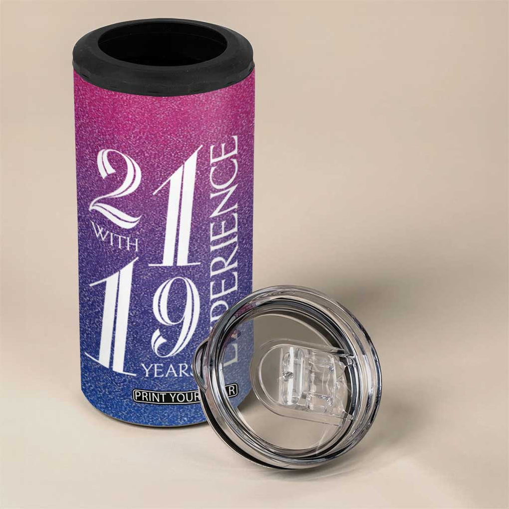 Funny Birthday Gifts 4 in 1 Can Cooler Tumbler 21 With 19 Years Experience TB09 Print Your Wear