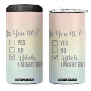 40th Birthday Gifts for Women 4 in 1 Can Cooler Tumbler Is You 40? Bitch I Might Be TB09 One Size: 16 oz Rainbow Pastel Print Your Wear