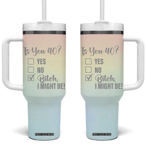 40th Birthday Gifts for Women Tumbler With Handle Is You 40? Bitch I Might Be TB09 One Size: 40 oz Rainbow Pastel Print Your Wear