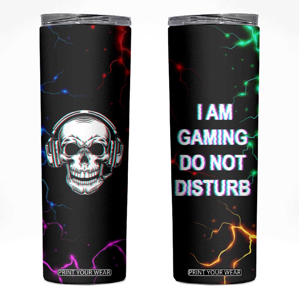 Gifts For Gamer Skinny Tumbler I Am Gaming Do Not Disturb TB09 Black Print Your Wear