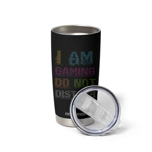 Funny Gamer Tumbler Cup I Am Gaming Do Not Disturb TB09 Print Your Wear