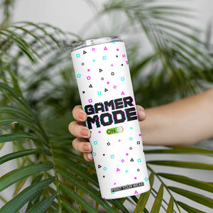 Gifts For Gamer Skinny Tumbler Gamer Mode On Gaming Teenage Boys Men TB09 Print Your Wear