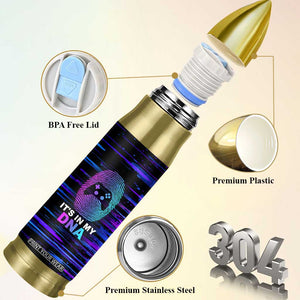 Funny Gamer Bullet Tumbler Gaming Is My DNA TB09 Print Your Wear