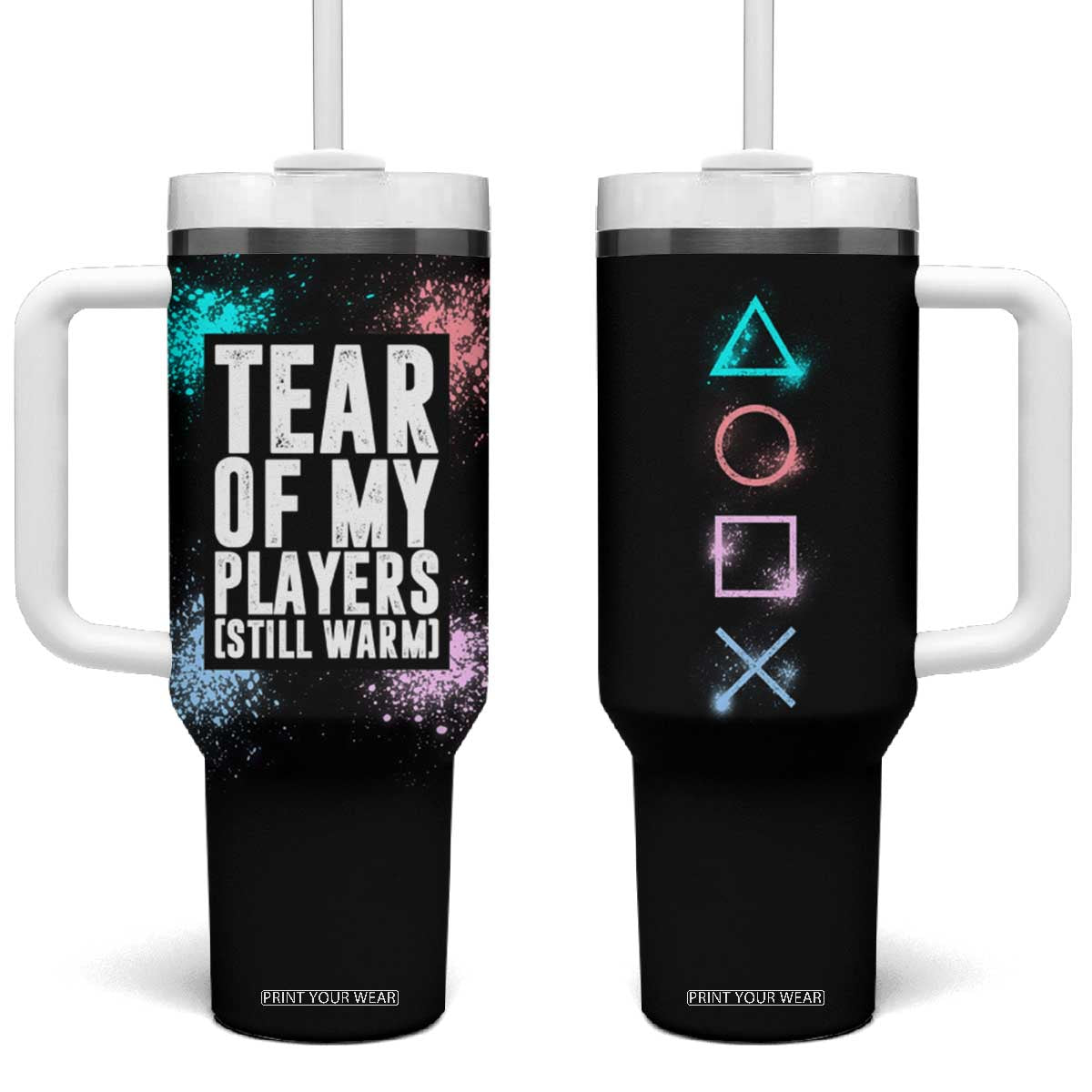 Funny Gamer Tumbler With Handle Tears Of My Players Gaming Teenage Boys Men TB09 One Size: 40 oz Black Print Your Wear