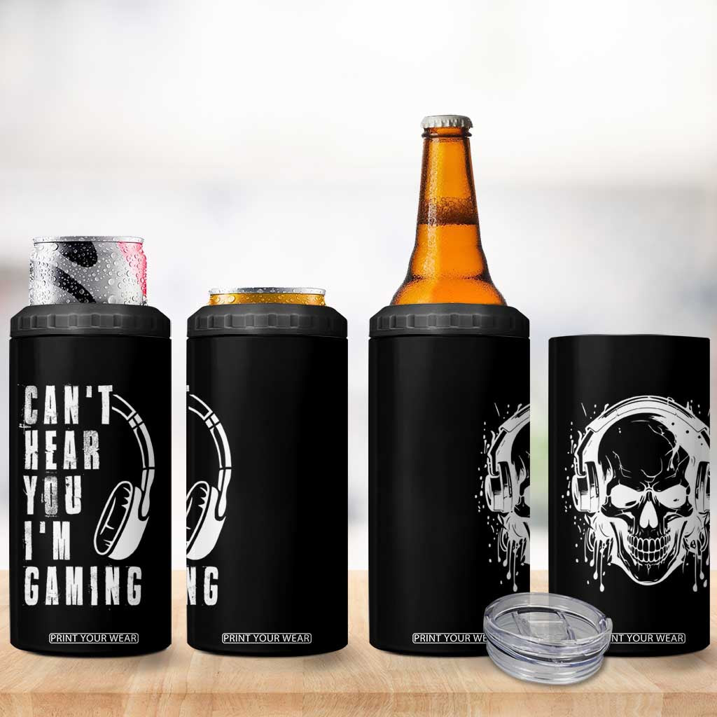 Gifts For Gamer 4 in 1 Can Cooler Tumbler Can't Hear You I'm Gaming Headphone Skull TB09 Print Your Wear