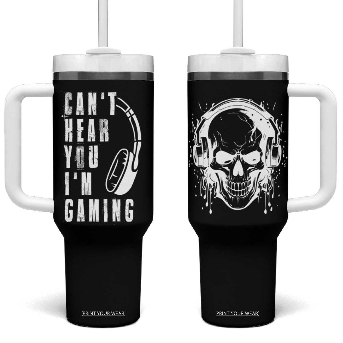 Gifts For Gamer Tumbler With Handle Can't Hear You I'm Gaming Headphone Skull TB09 One Size: 40 oz Black Print Your Wear