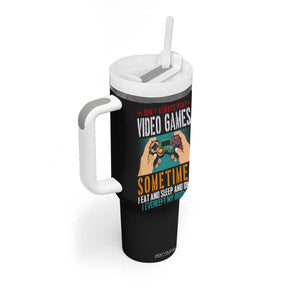 Funny Gamer Tumbler With Handle I Don't Always Play VIdeo Games Retro Gaming TB09 Print Your Wear