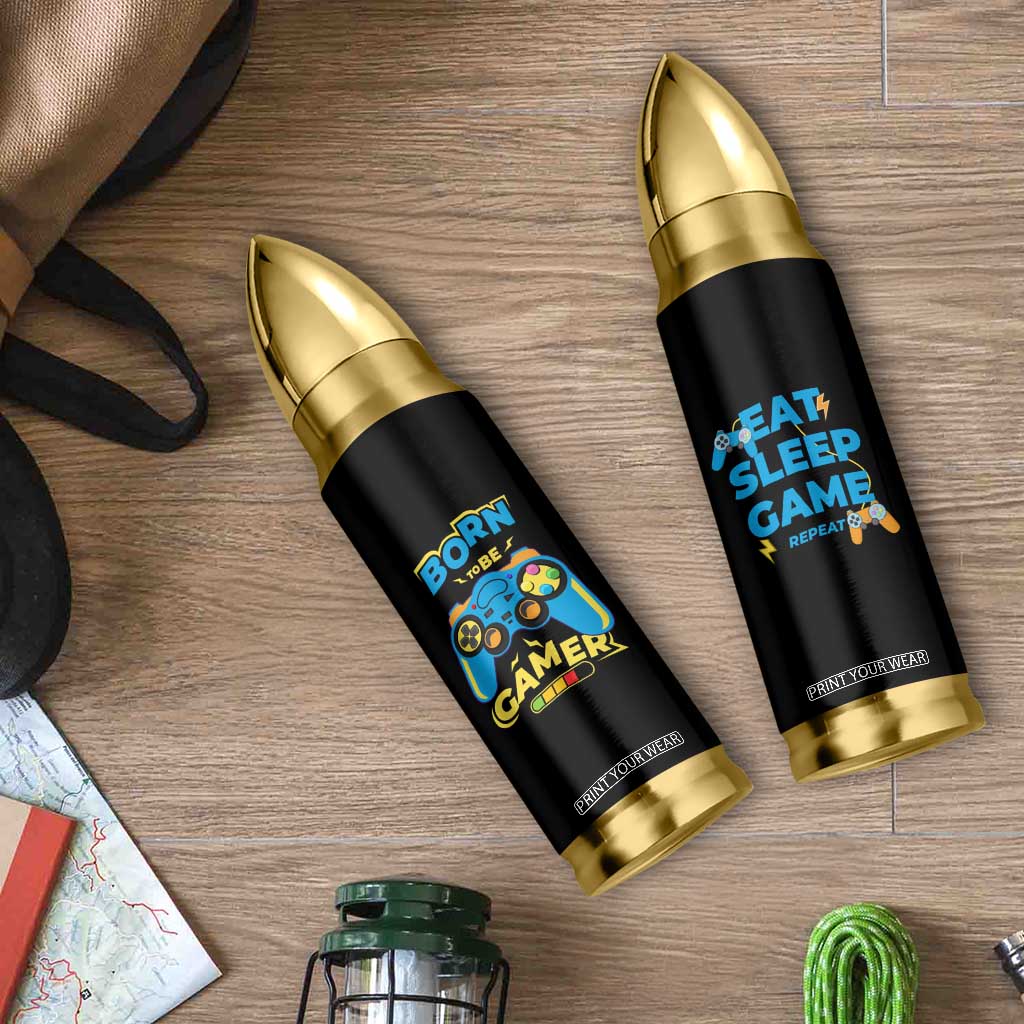 Funny Gifts For Gamer Bullet Tumbler Born To Be Gamer Gaming TB09 Print Your Wear