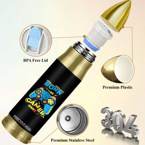 Funny Gifts For Gamer Bullet Tumbler Born To Be Gamer Gaming TB09 Print Your Wear